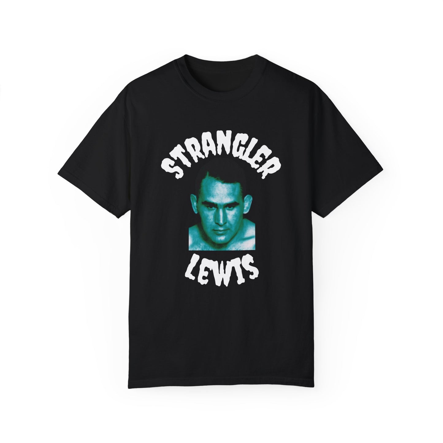 Strangler Lewis - Unisex Garment-Dyed T-shirt