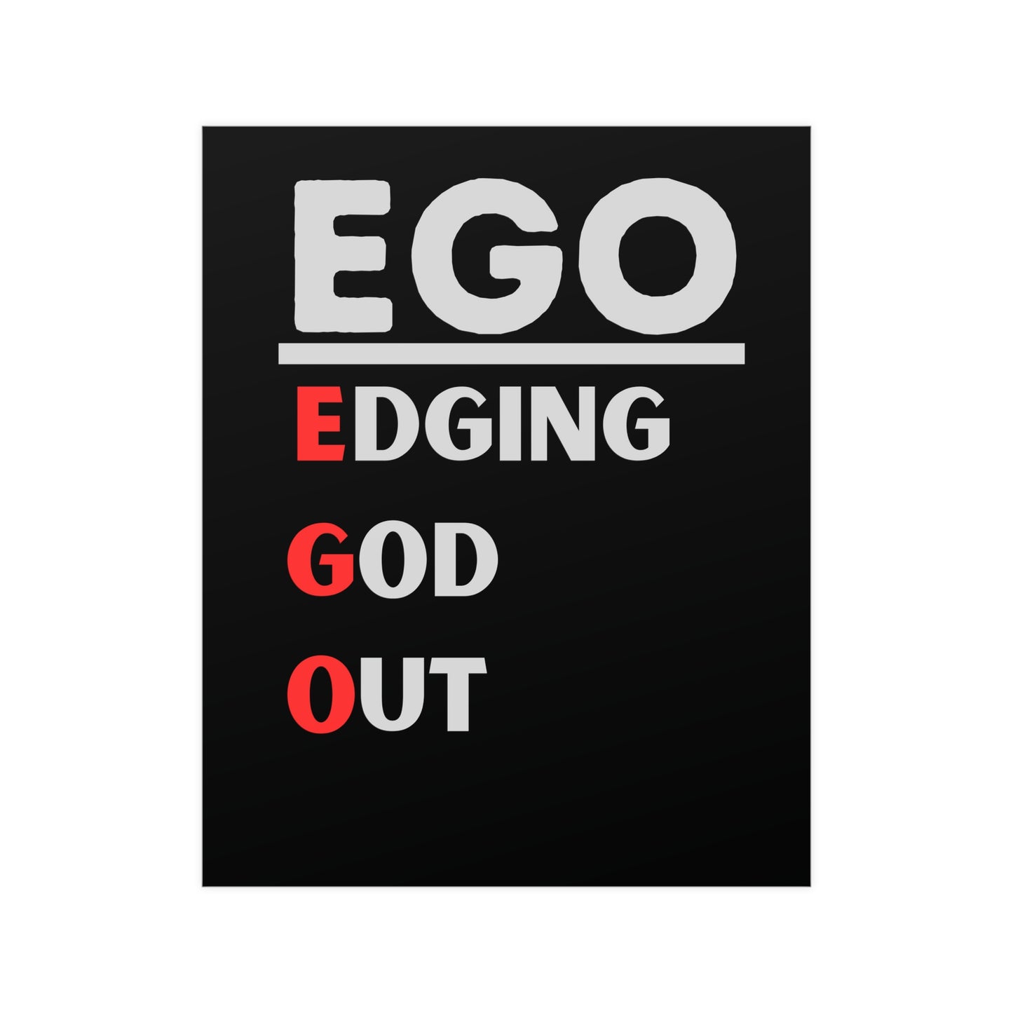 EGO - Vertical and Horizontal Matte Posters