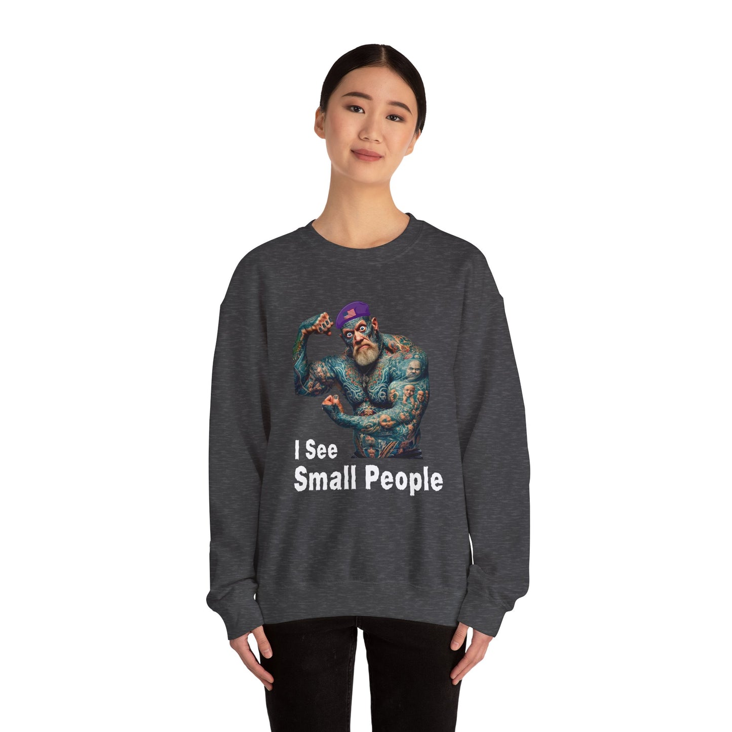 I See Small People - Unisex Heavy Blend™ Crewneck Sweatshirt