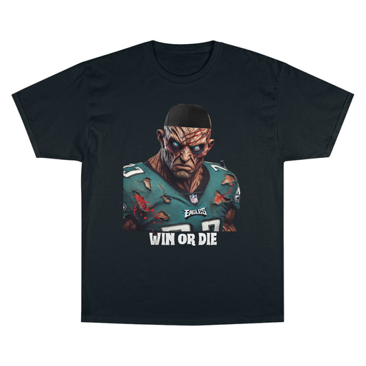 Win or Die - Champion T-Shirt