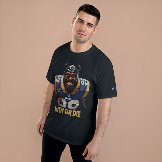 Win or Die - Rams - Champion T-Shirt