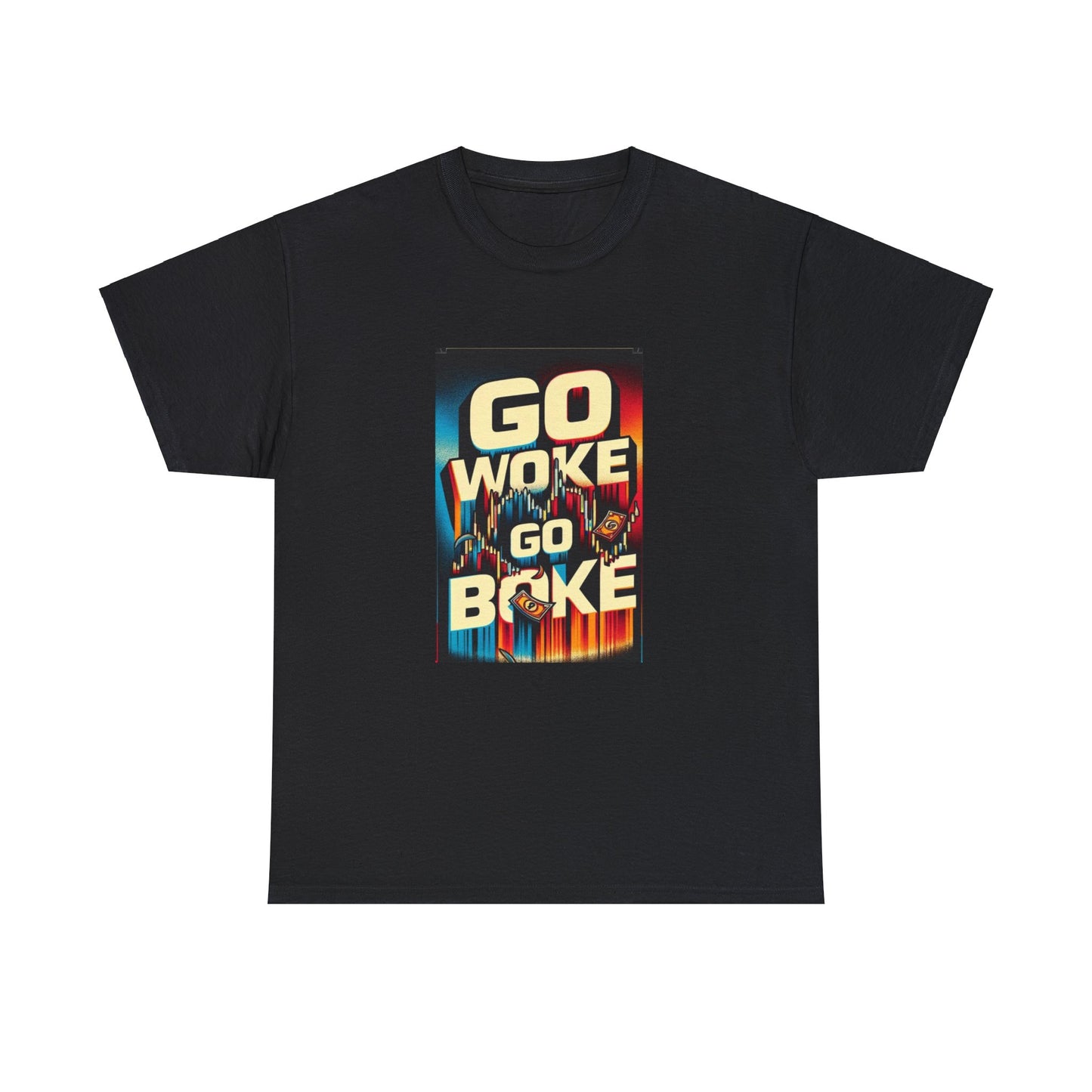 Go Woke, Go Broke - Unisex Heavy Cotton Tee