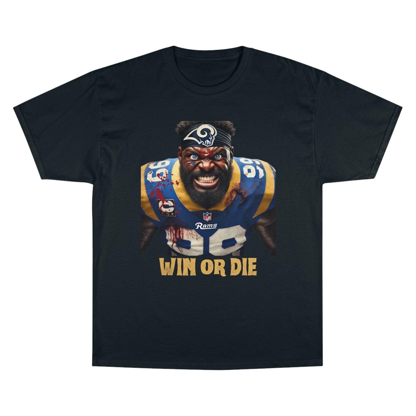 Win or Die - Rams - Champion T-Shirt