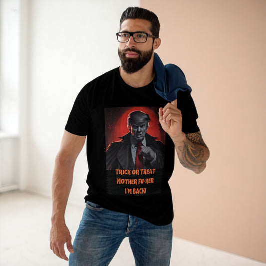 Trick or Treat Mother Fu-ker, I'm Back - Men's Staple Tee