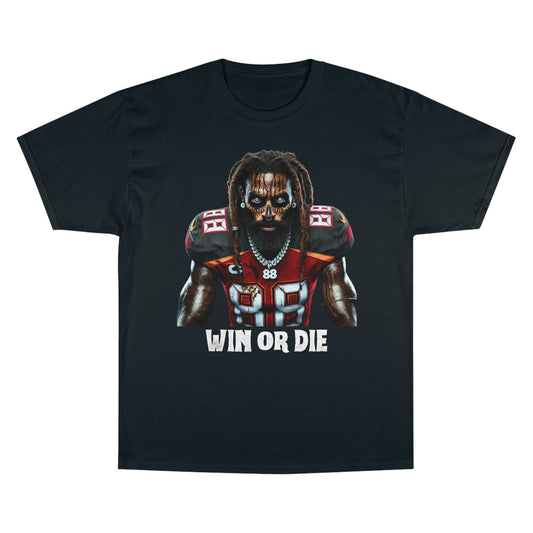 Win or Die - Tampa Bay - Champion T-Shirt