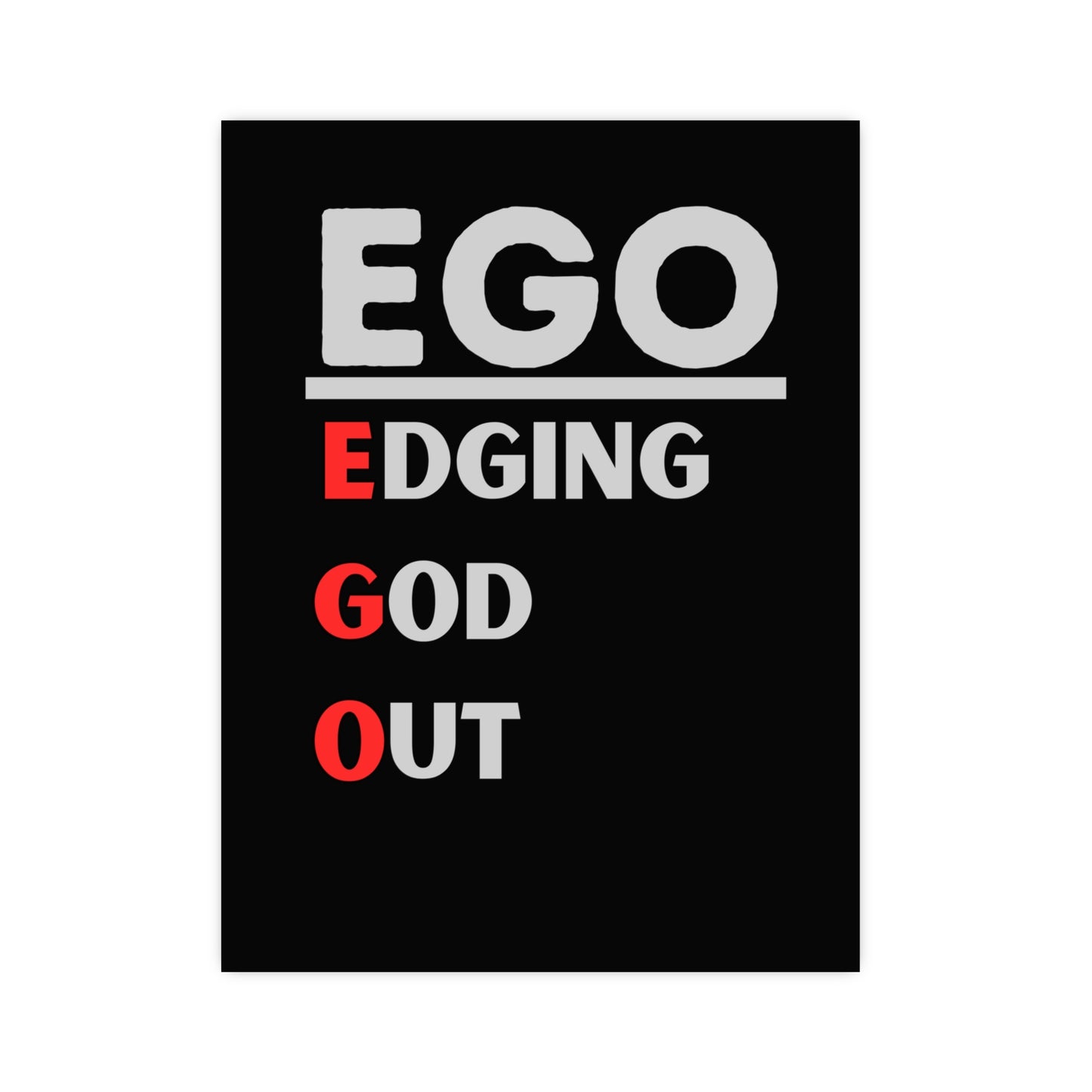 EGO - Vertical and Horizontal Matte Posters