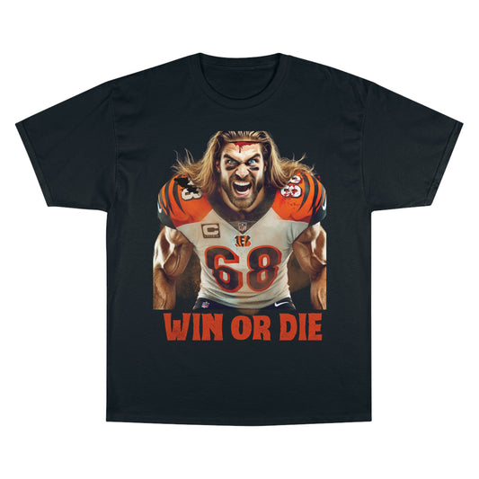 Win or Die - Bengals - Champion T-Shirt