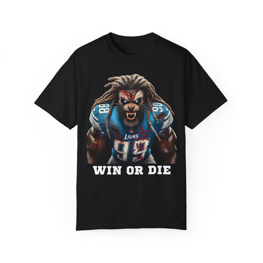 Win or DIE - Lions - Unisex Garment-Dyed T-shirt