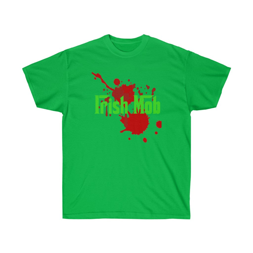 Irish Mob - Blood in, Blood out - Unisex Ultra Cotton Tee