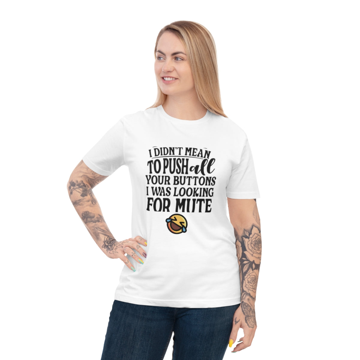 I didn't Mean to push all of your buttons, I was looking for Mute - Unisex Classic Jersey T-shirt