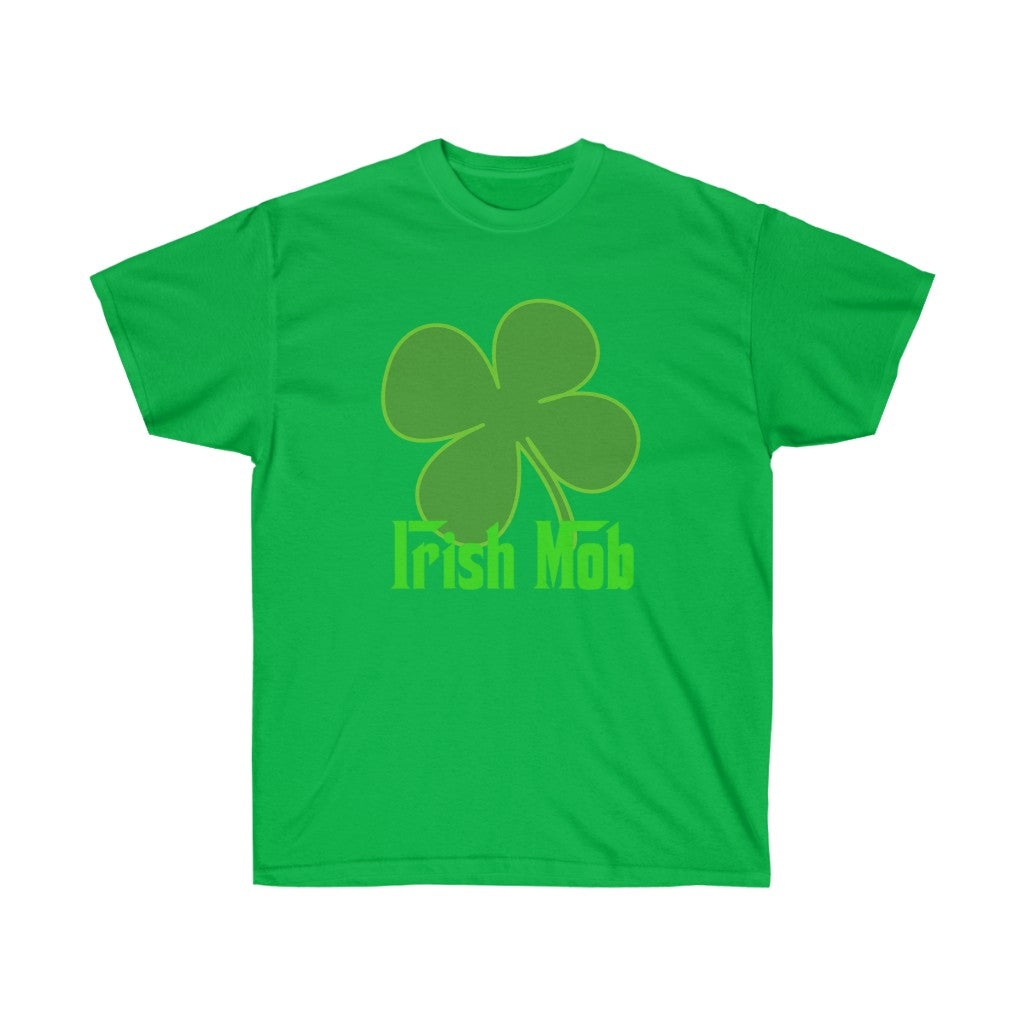 Irish Mob - Unisex Ultra Cotton Tee