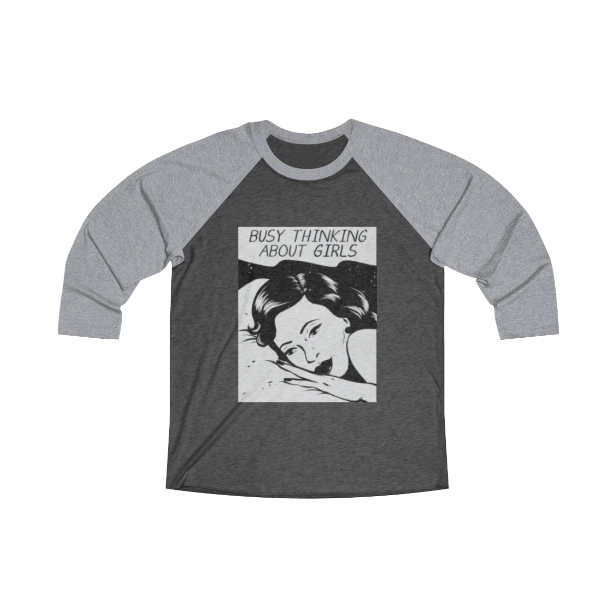 Busy thinking about girls - Unisex Tri-Blend 3\4 Raglan Tee