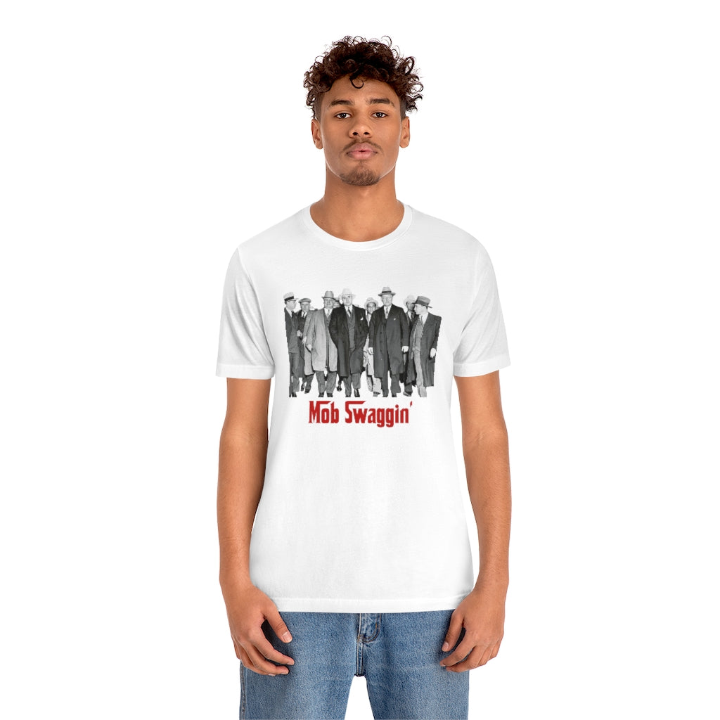 Limited Edition! - "Mob Swaggin'  Jersey Short Sleeve Tee