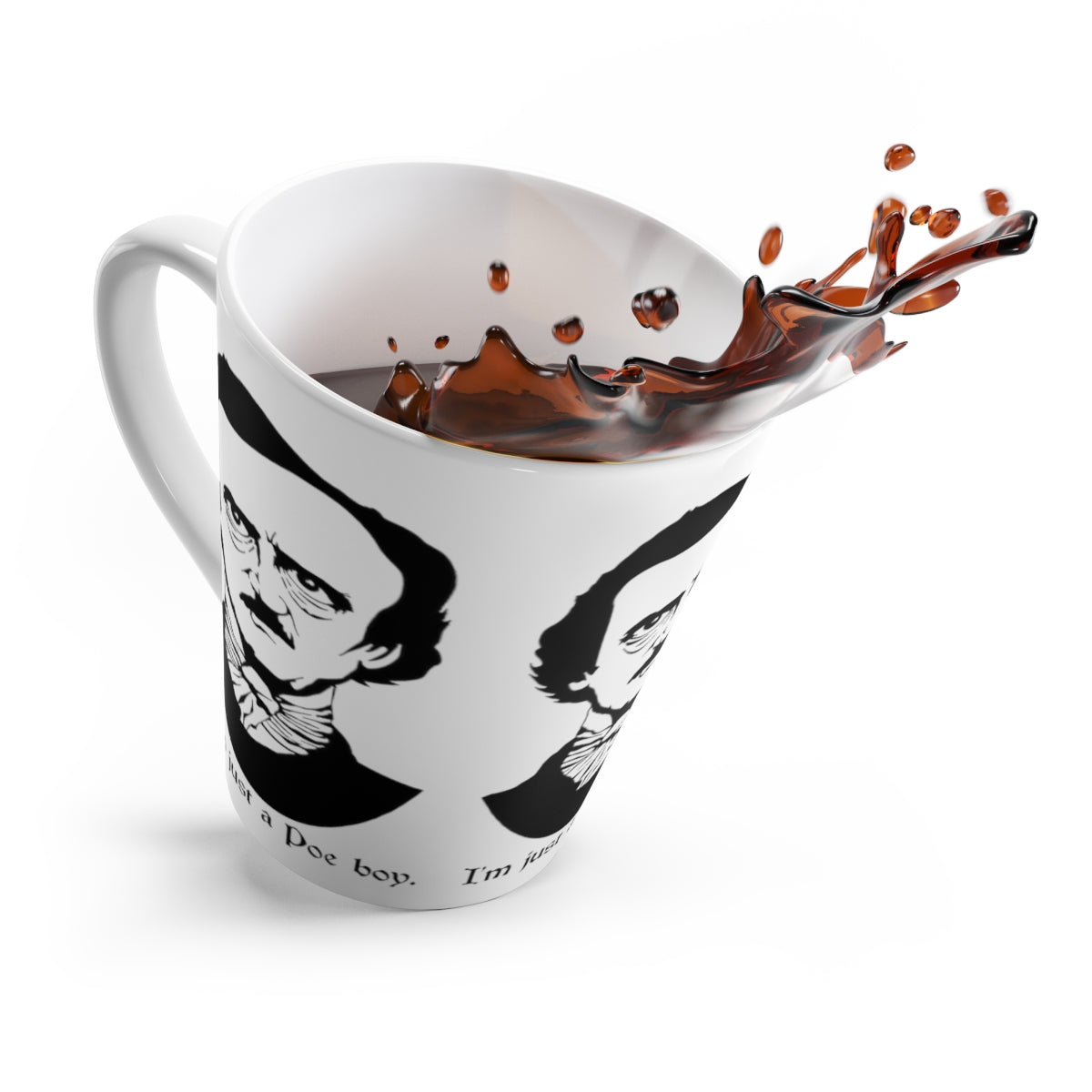 I'm Just A Poe Boy - Latte Mug