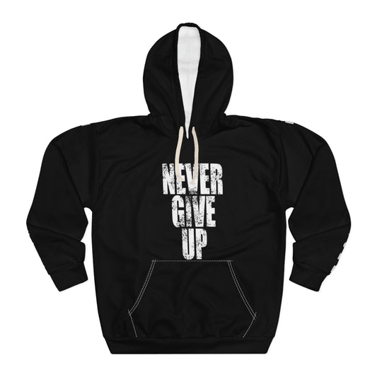 Never Give Up - Unisex Pullover Hoodie