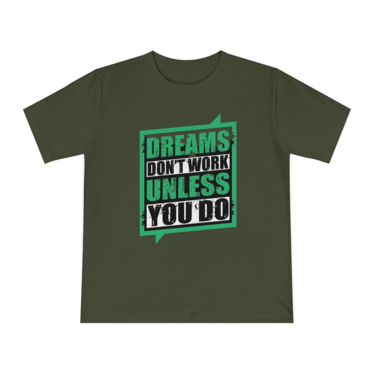 Dreams Don't Work Unless You Do - Unisex Classic Jersey T-shirt