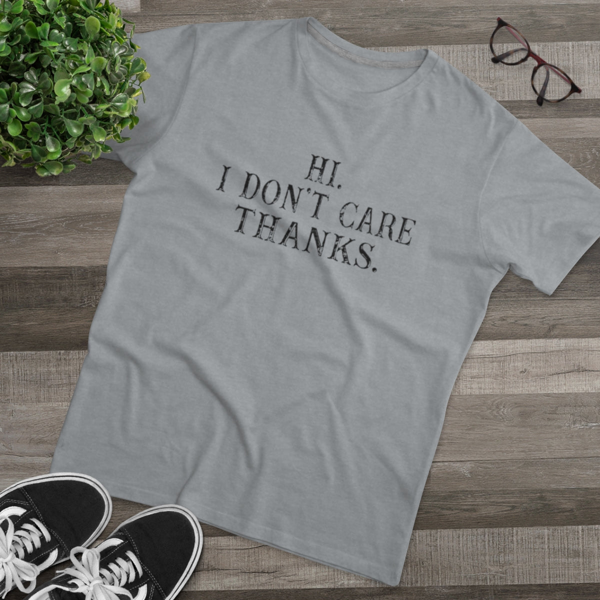 Hi, I don't care thanks - Men's Modern-fit Tee