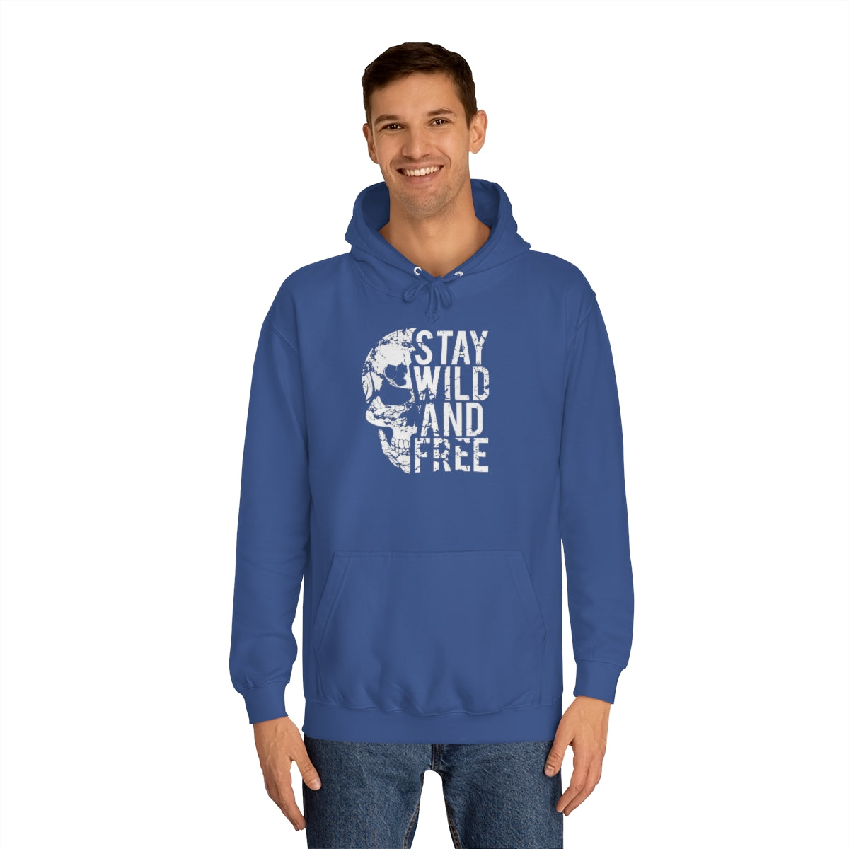 Stay Wild and Free - Unisex College Hoodie