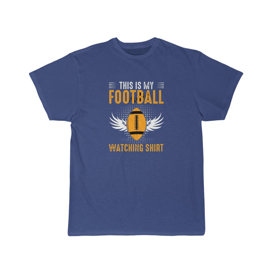 This is My Football Watching Shirt - Men's Short Sleeve Tee