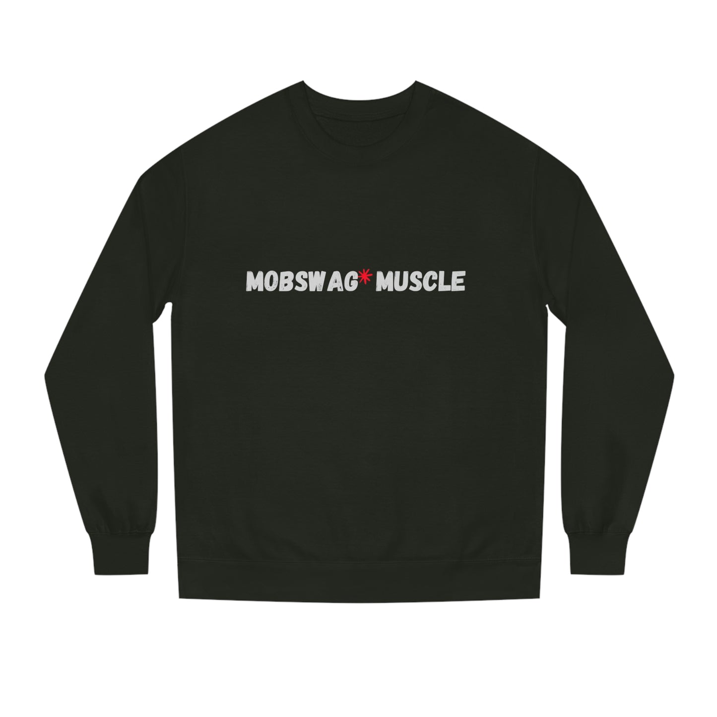 Mobswag Muscle - Unisex Crew Neck Sweatshirt