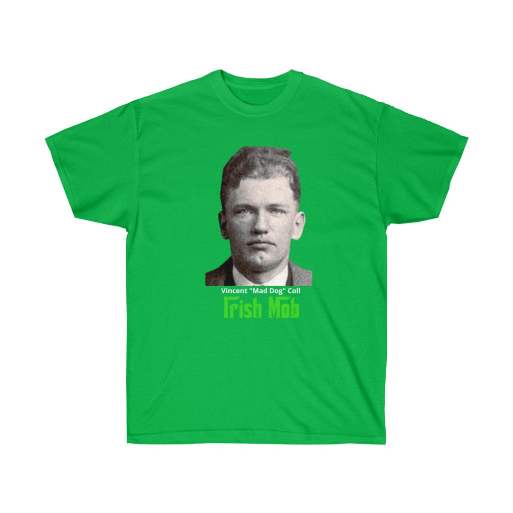 Vincent "Mad Dog" Coll Happy St. Patrick's Day - Unisex Ultra Cotton Tee