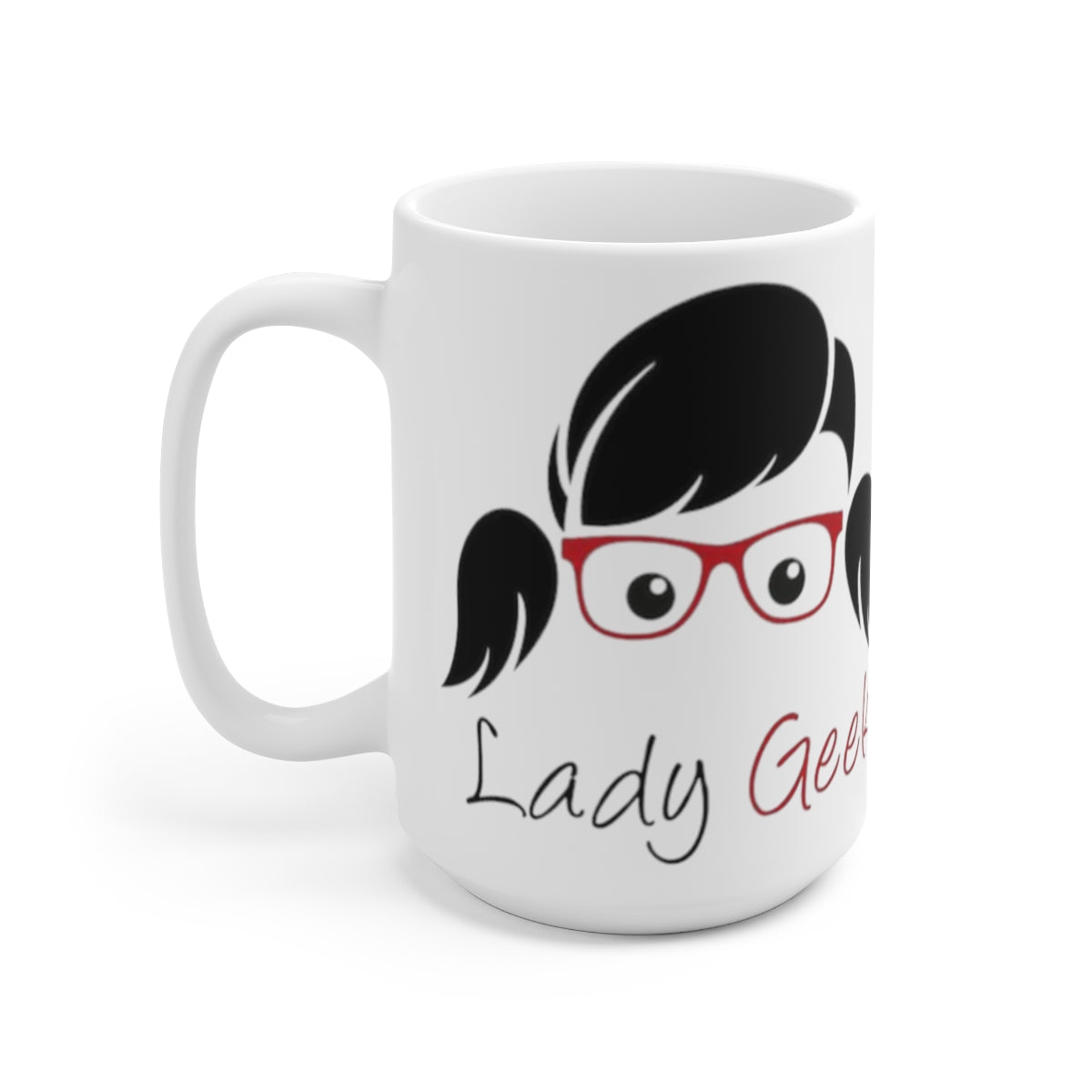 Lady Geek - Ceramic Mug 15oz